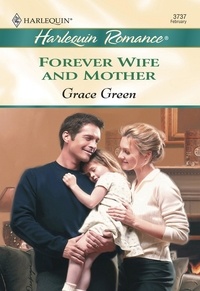 Grace Green - Forever Wife And Mother.