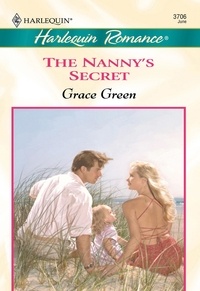 Grace Green - The Nanny's Secret.