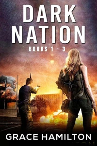 Dark Nation: Books 1-3