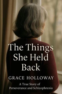 The Things She Held Back