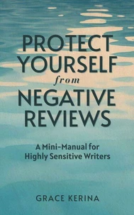 Protect Yourself from Negative Reviews