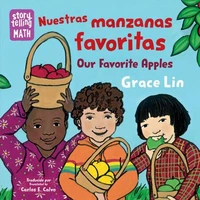 Nuestras manzanas favoritas / Our Favorite Apples (Spanish Bilingual Edition)