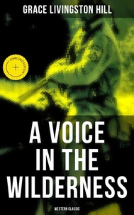 A Voice in the Wilderness (Western Classic)