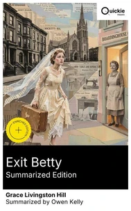 Exit Betty (Summarized Edition)