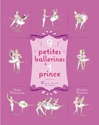 Grace Maccarone - 9 petites ballerines et 1 prince.