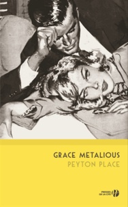 Grace Metalious - Peyton Place.