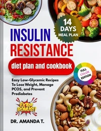 Insulin Resistance diet plan and cookbook