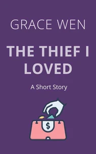 The Thief I Loved