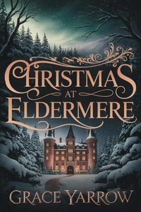 Christmas at Eldermere