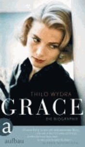 Grace - Die Biographie.