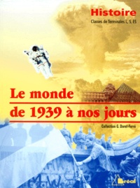 Histoire Terminales L/S/ES Le monde de 1939 à nos jours.pdf