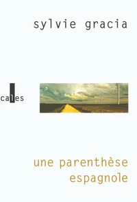Une parenthèse espagnole