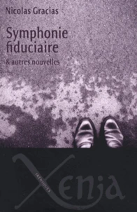 Symphonie fiduciaire et autres nouvelles