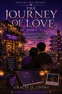 Purples and Dreams: The Journey of Love - Book 2