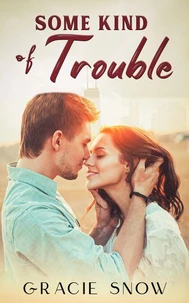 Some Kind of Trouble