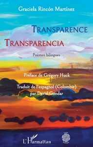Graciela Rincon Martinez - Transparence.