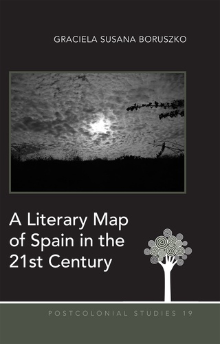 Graciela susana Boruszko - A Literary Map of Spain in the 21st Century.