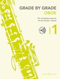 Janet Way - Grade by Grade  : Grade by Grade - Oboe Grade 1 - The complete resource for the Grade 1 oboist. oboe and piano..