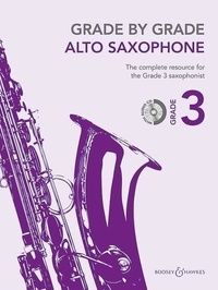Janet Way - Grade by Grade  : Grade by Grade - Saxophone alto - Degré 3. alto saxophone and piano..