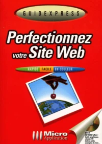 Perfectionnez Votre Site Web. Avec Cd-Rom