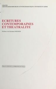  GRADUEL - Ecritures Contemporaines Et Theatralite. Actes Du Colloque Organise Dans Le Cadre De L'Universite D'Ete, Abbaye Des Premontres, Pont-A-Mousson, Aout 1987.