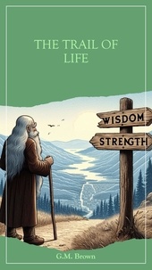  Grady Brown - The Trail of Life.
