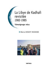 La Libye de Kadhafi revisitée (1982-1985)