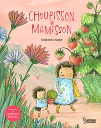 Choupisson et Mamisson
