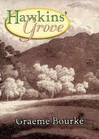 Graeme Bourke - Hawkins' Grove.