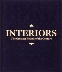Graeme Brooker et David Netto - Interiors - The Greatest Rooms of the Century.