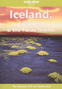 Graeme Cornwallis et Deanna Swaney - Iceland, Greenland & the Faroe Islands.