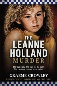 The Leanne Holland Murder