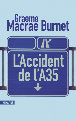 L'accident de l'A35 - Occasion