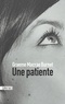 Graeme Macrae Burnet - Une patiente.