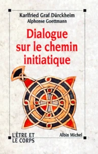 Dialogue sur le chemin initiatique
