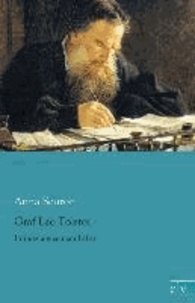 Graf Leo Tolstoi - Intimes aus seinem Leben.
