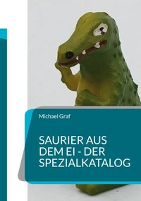Saurier aus dem Ei - Der Spezialkatalog