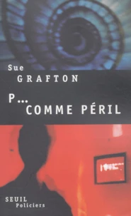 P... Comme Peril