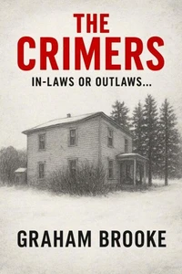 The Crimers: In-Laws or Outlaws