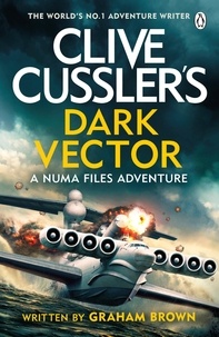 Graham Brown - Clive Cussler’s Dark Vector.
