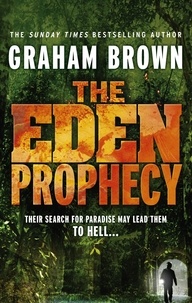 Graham Brown - The Eden Prophecy.