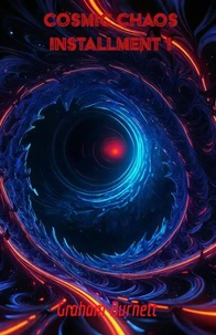 Cosmic Chaos Installment 1