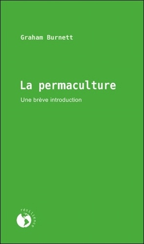 La permaculture. Une brève introduction