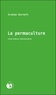 Graham Burnett - La permaculture - Une brève introduction.