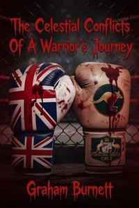 The Celestial Conflicts Of A Warrior's Journey