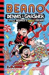 Beano Dennis &amp; Gnasher: Little Menace’s Great Escape