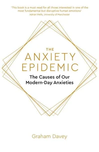 The Anxiety Epidemic