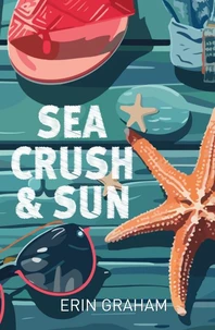 Sea, Crush &amp; Sun