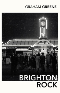 Graham Greene - Brighton Rock.
