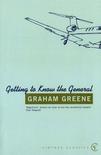 Graham Greene - Getting To Know The General.